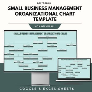 May include: A digital template for a small business management organizational chart, displayed on a desktop monitor and a laptop. The chart is light blue with white text and boxes. The text includes "Small Business Management Organizational Chart Template" and "Google & Excel Sheets."