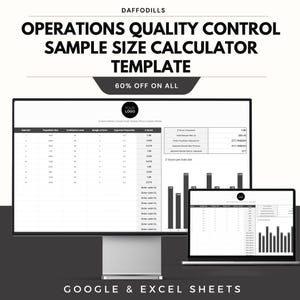 May include: A computer monitor and laptop displaying a spreadsheet template. The text on the screen reads "OPERATIONS QUALITY CONTROL SAMPLE SIZE CALCULATOR TEMPLATE". The image also includes the text "60% OFF ON ALL" and "GOOGLE & EXCEL SHEETS".