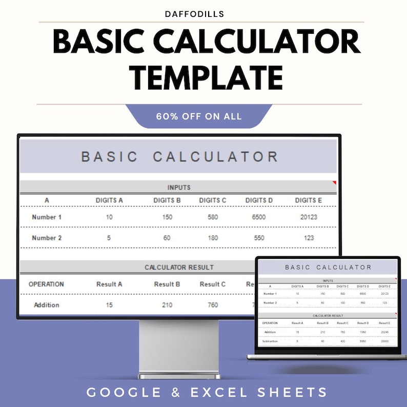 May include: A digital template for a basic calculator, displayed on a computer monitor and a laptop. The template includes sections for inputs and calculator results. The text "BASIC CALCULATOR TEMPLATE" is displayed at the top, with "60% OFF ON ALL" below it.