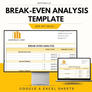 May include: A digital break-even analysis template displayed on a computer monitor and laptop. The template includes sections for production costs, selling expenses, and general expenses. The text "BREAK-EVEN ANALYSIS TEMPLATE" is prominently displayed, with a 60% off promotion.