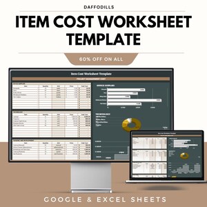 May include: A computer monitor and laptop display an item cost worksheet template. The template includes sections for office supplies, technology, and training. The image also includes the text "60% OFF ON ALL" and "GOOGLE & EXCEL SHEETS."