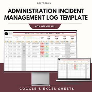 Op de afbeelding: Een computermonitor en een laptop tonen een "Administration Incident Management Log Template". De sjabloon bevat kolommen voor incidentdetails, ernst en oplossing. De tekst "60% KORTING OP ALLES" is zichtbaar. Voor Google & Excel Sheets.