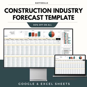 May include: A computer monitor and laptop displaying a construction industry forecast template. The template includes charts, graphs, and financial data. Text on the image reads "CONSTRUCTION INDUSTRY FORECAST TEMPLATE" and "60% OFF ON ALL". The image also includes the text "GOOGLE & EXCEL SHEETS".