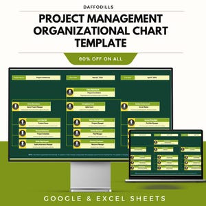 May include: A project management organizational chart template displayed on a computer monitor and a laptop. The chart is green and white, with the text "PROJECT MANAGEMENT ORGANIZATIONAL CHART TEMPLATE" at the top. The text "60% OFF ON ALL" is also visible. The bottom of the image says "GOOGLE & EXCEL SHEETS".