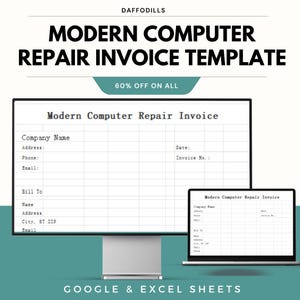 May include: A digital template for a modern computer repair invoice. The design includes a desktop monitor and a laptop displaying the invoice layout. The text includes "Modern Computer Repair Invoice Template" and "60% OFF ON ALL". The template is available for Google & Excel Sheets.