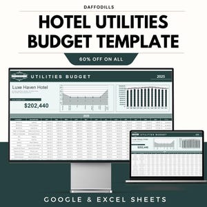 May include: A digital hotel utilities budget template, shown on a desktop monitor and a laptop. The template features charts and financial data, with the text "HOTEL UTILITIES BUDGET TEMPLATE" and "60% OFF ON ALL". The template is for Google & Excel Sheets.