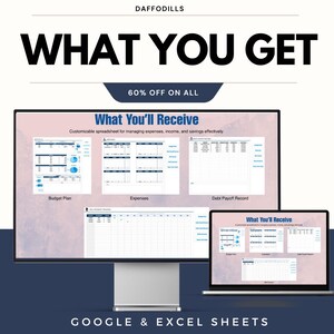 May include: A computer monitor and laptop displaying spreadsheet templates for budgeting, expenses, and debt management. The image includes the text "WHAT YOU GET" and "60% OFF ON ALL". The bottom of the image reads "GOOGLE & EXCEL SHEETS".