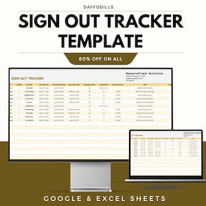 Puede incluir: Un monitor de computadora y una computadora portátil muestran una "Plantilla de seguimiento de salida" con campos de datos. El texto "DAFFODILLS" y "60% DE DESCUENTO EN TODO" se muestran encima de la plantilla. La parte inferior de la imagen dice "GOOGLE & EXCEL SHEETS."