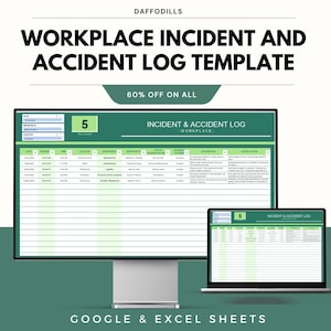 May include: A computer monitor and laptop display a green and white "Workplace Incident and Accident Log Template." The text "60% OFF ON ALL" is above the template. The words "GOOGLE & EXCEL SHEETS" are at the bottom.