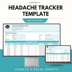 May include: A digital headache tracker template displayed on a computer monitor and laptop. The template includes fields for patient information and a headache tracker with columns for date, time, type, duration, triggers, and medication. The text "HEADACHE TRACKER TEMPLATE" is at the top.