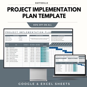 Może przedstawiać: Cyfrowy szablon planu wdrażania projektu wyświetlany na monitorze komputera i laptopie. Szablon zawiera sekcje dotyczące szczegółów projektu, zadań i harmonogramu postępów. Tekst brzmi "Project Implementation Plan Template" i "60% Off On All".