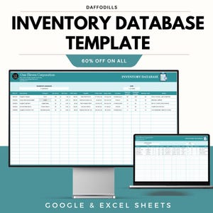 May include: A computer monitor and laptop display an inventory database template. The text "INVENTORY DATABASE TEMPLATE" is displayed in bold, black font. The image also includes the text "60% OFF ON ALL" and "GOOGLE & EXCEL SHEETS".