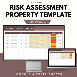 May include: A computer monitor and laptop displaying a "Risk Assessment Property Template." The template includes a table with property details and risk assessments. Text includes "Google & Excel Sheets."