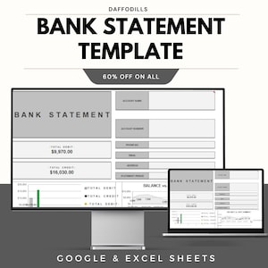 Peut inclure: Un modèle de relevé bancaire numérique affiché sur un écran d'ordinateur et un ordinateur portable. Le modèle comprend des champs pour les informations de compte, les débits et les crédits. Le texte "BANK STATEMENT TEMPLATE" est affiché, avec "60% OFF ON ALL" en dessous. Pour Google & Excel Sheets.