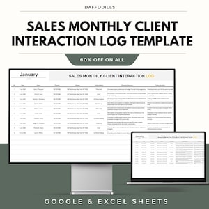 May include: A computer monitor and laptop show a "SALES MONTHLY CLIENT INTERACTION LOG TEMPLATE" spreadsheet. The template includes columns for date, client name, and discussion summary. The image also shows the text "60% OFF ON ALL" and "GOOGLE & EXCEL SHEETS".