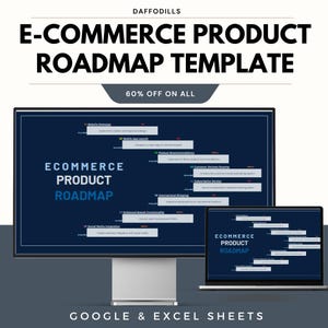 May include: An e-commerce product roadmap template displayed on a computer monitor and a laptop. The text on the screen reads "E-COMMERCE PRODUCT ROADMAP". The image also includes the text "60% OFF ON ALL" and "GOOGLE & EXCEL SHEETS".
