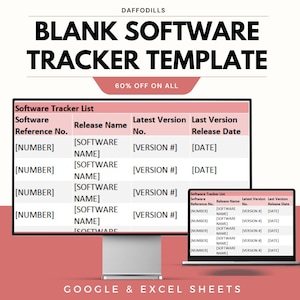 May include: A computer monitor and laptop display a blank software tracker template. The template includes fields for software reference number, release name, latest version, and release date. The image also includes the text "60% OFF ON ALL" and "GOOGLE & EXCEL SHEETS".