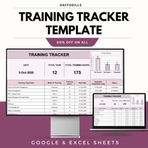 May include: A digital training tracker template displayed on a computer monitor and a laptop. The template includes sections for date, total tasks, and training hours. The text "TRAINING TRACKER TEMPLATE" is at the top, with "60% OFF ON ALL" below it.