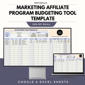 May include: A digital marketing affiliate program budgeting tool template displayed on a computer monitor and laptop. The template includes a table with columns for program names, budget summaries, and revenue sources. The text "DAFFODILLS" and "60% OFF ON ALL" are also visible.