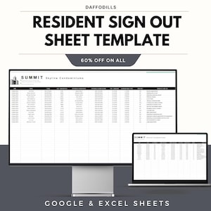 May include: A computer monitor and laptop displaying a resident sign-out sheet template. The text on the image reads "RESIDENT SIGN OUT SHEET TEMPLATE" and "60% OFF ON ALL". The template is for Google & Excel Sheets.