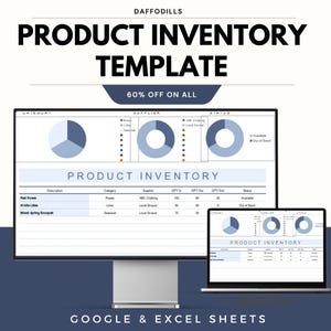 May include: A product inventory template displayed on a desktop monitor and a laptop. The template includes charts and data tables with the text "PRODUCT INVENTORY" and "60% OFF ON ALL". The bottom of the image reads "GOOGLE & EXCEL SHEETS".