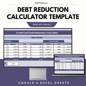 Puede incluir: Una plantilla digital de calculadora de reducción de deuda que se muestra en un monitor de escritorio y una computadora portátil. La plantilla muestra una tabla con información de deuda, incluido el saldo, la tasa y los detalles del pago. El texto "DEBT REDUCTION CALCULATOR TEMPLATE" está en la parte superior.