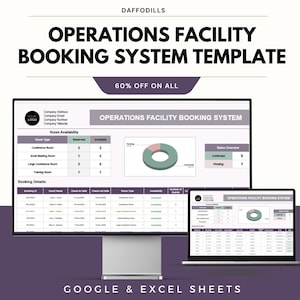 Könnte beinhalten: Ein Computermonitor und ein Laptop zeigen eine "Operations Facility Booking System Template". Die Vorlage enthält Raumverfügbarkeit, Buchungsdetails und ein Kreisdiagramm. Der Text "60% RABATT AUF ALLES" wird angezeigt. Unten im Bild steht "GOOGLE & EXCEL SHEETS".