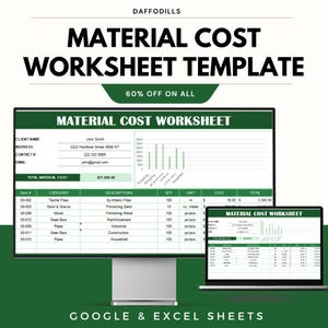 May include: A digital display and laptop screen showing a material cost worksheet template. The template includes sections for client information, item categories, descriptions, and costs. The image also displays the text "MATERIAL COST WORKSHEET TEMPLATE" and "GOOGLE & EXCEL SHEETS".