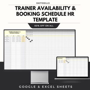 May include: A digital template for trainer availability and booking schedules, displayed on a desktop monitor and laptop. The template includes a grid layout for scheduling, with the text "Trainer Availability & Booking Schedule" and "60% off on all".