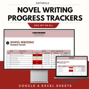 May include: A digital display and laptop showing a novel writing progress tracker. The screen displays a spreadsheet with columns for tasks, priority, start and end dates, and status. The text "NOVEL WRITING PROGRESS TRACKERS" is at the top, with "60% OFF ON ALL" below it.