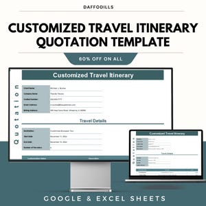 May include: A digital template for a customized travel itinerary quotation, shown on a desktop monitor and a laptop. The template includes fields for client details and travel details. The text "CUSTOMIZED TRAVEL ITINERARY QUOTATION TEMPLATE" is at the top.