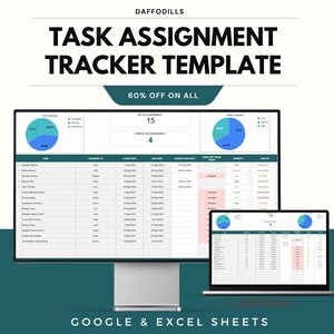 May include: A digital task assignment tracker template displayed on a computer monitor and laptop. The template includes charts, task lists, and assignment details. The text reads "TASK ASSIGNMENT TRACKER TEMPLATE" and "60% OFF ON ALL". The template is for Google & Excel Sheets.