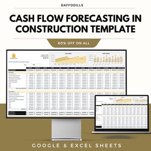 May include: A computer monitor and laptop display a cash flow forecasting template for construction. The template includes financial data, charts, and the text "CASH FLOW FORECASTING IN CONSTRUCTION TEMPLATE" and "60% OFF ON ALL". The bottom of the image reads "GOOGLE & EXCEL SHEETS".