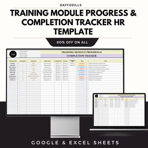 May include: A computer monitor and laptop display a training module progress and completion tracker template. The template includes sections for employee information, module details, and completion status. The text "60% OFF ON ALL" is displayed. The words "GOOGLE & EXCEL SHEETS" are also visible.