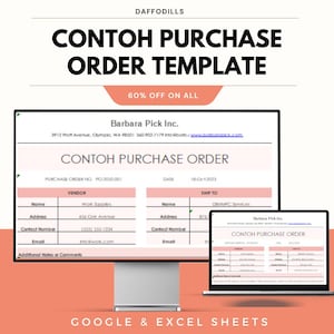 May include: A computer monitor and laptop display a "Contoh Purchase Order Template" from Barbara Pick Inc. The template includes fields for vendor and ship-to information. The image also includes the text "60% OFF ON ALL" and "GOOGLE & EXCEL SHEETS."