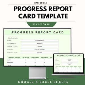 May include: A digital progress report card template displayed on a computer monitor and a laptop. The template includes sections for student information and academic subjects with quarter grades. Text on the image reads "PROGRESS REPORT CARD TEMPLATE" and "60% OFF ON ALL".