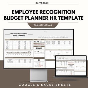 May include: A computer monitor and laptop displaying an "Employee Recognition Budget Planner HR Template." The template includes charts, tables, and the text "60% OFF ON ALL." The bottom of the image reads "GOOGLE & EXCEL SHEETS."