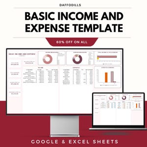Può includere: Un monitor di computer e un laptop mostrano un modello finanziario intitolato "BASIC INCOME AND EXPENSE TEMPLATE". Il modello include grafici e tabelle di dati. L'immagine include anche il testo "60% OFF ON ALL" e "GOOGLE & EXCEL SHEETS."