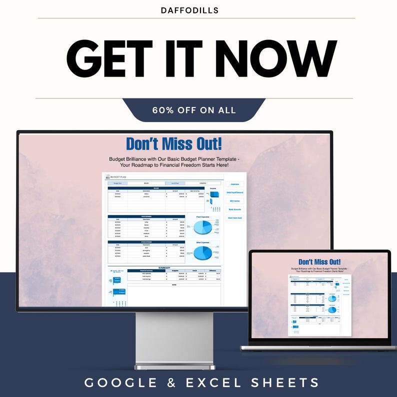 May include: A digital marketing image with the text "GET IT NOW" in large black letters. The image also includes a computer monitor and a laptop displaying a budget planner template. The text "Don't Miss Out!" is also visible.