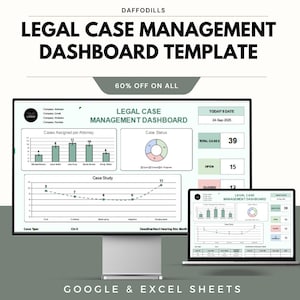 May include: A computer monitor and laptop displaying a legal case management dashboard template. The dashboard includes charts, graphs, and data visualizations. The text on the screen reads "Legal Case Management Dashboard Template" and "Google & Excel Sheets."