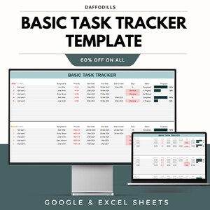 May include: A digital task tracker template displayed on a computer monitor and a laptop. The text "BASIC TASK TRACKER TEMPLATE" is at the top, with "60% OFF ON ALL" below it. The bottom of the image reads "GOOGLE & EXCEL SHEETS".