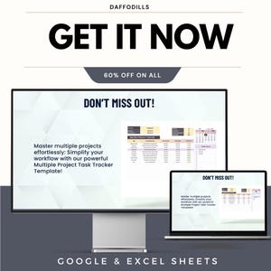 May include: A digital product advertisement featuring a computer monitor and laptop displaying a project task tracker template. The text "GET IT NOW" and "60% OFF ON ALL" are prominent. The template is designed for Google & Excel Sheets.