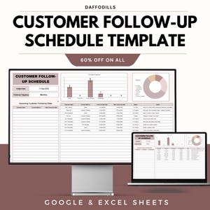 Puede incluir: Un monitor de computadora y una computadora portátil que muestran una plantilla de programación de seguimiento de clientes. El texto "CUSTOMER FOLLOW-UP SCHEDULE TEMPLATE" está en la parte superior. La plantilla incluye gráficos y tablas de datos. El texto "60% OFF ON ALL" también es visible.