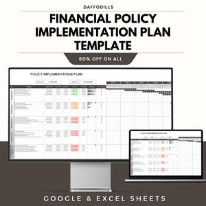 May include: A computer monitor and laptop display a financial policy implementation plan template. The template includes a table with rows and columns, and the text "FINANCIAL POLICY IMPLEMENTATION PLAN TEMPLATE" is displayed at the top. The image also includes the text "60% OFF ON ALL".