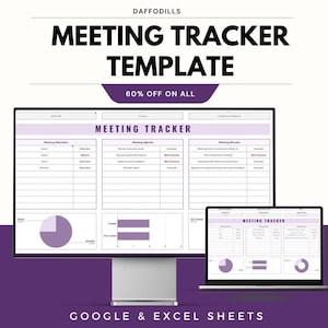 May include: A computer monitor and laptop show a purple and white "Meeting Tracker Template." The text "DAFFODILLS," "MEETING TRACKER TEMPLATE," and "60% OFF ON ALL" are visible. The bottom of the image reads "GOOGLE & EXCEL SHEETS."