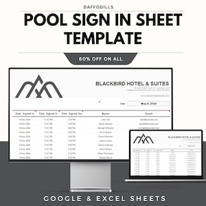 Könnte beinhalten: Eine digitale Pool-Anmeldeblattvorlage von Daffodils mit dem Text "POOL SIGN IN SHEET TEMPLATE" und "60% OFF ON ALL". Die Vorlage wird auf einem Computermonitor und einem Laptop angezeigt, beide zeigen ein Anmeldeblatt für Blackbird Hotel & Suites.