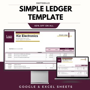 May include: A computer monitor and laptop displaying a simple ledger template. The template includes sections for debit, credit, and balance, with the text "Kiz Electronics" and "Simple Ledger" visible. The image also includes the text "60% OFF ON ALL" and "GOOGLE & EXCEL SHEETS".