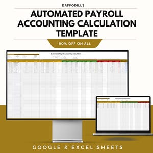 May include: An image of a computer monitor and laptop displaying a spreadsheet. The text on the screen reads "Automated Payroll Accounting Calculation." The image also includes the text "60% OFF ON ALL" and "GOOGLE & EXCEL SHEETS."