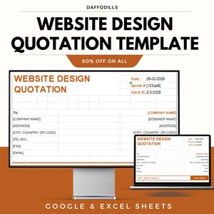 May include: A computer monitor and laptop display a website design quotation template. The template includes fields for company and designer information, with the text "WEBSITE DESIGN QUOTATION" in large, bold letters. The image also includes the text "60% OFF ON ALL" and "GOOGLE & EXCEL SHEETS."