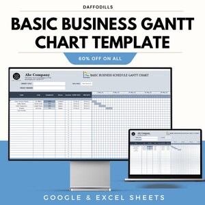 May include: A computer monitor and laptop displaying a Basic Business Gantt Chart Template. The text includes "Basic Business Gantt Chart Template" and "60% Off On All". The bottom of the image reads "Google & Excel Sheets".